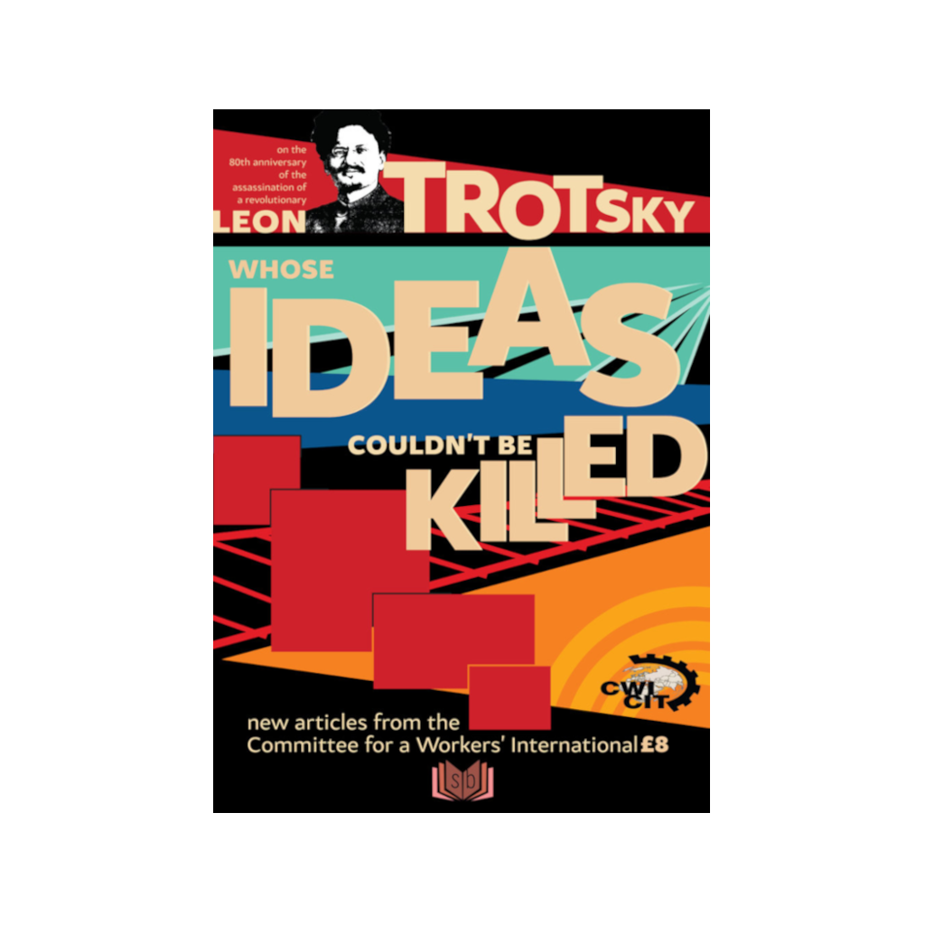Leon Trotsky, Ideas that couldn't be killed