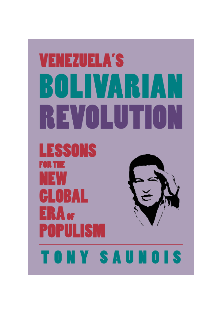Venezuela's Bolivarian Revolution - Lessons for the New Global Era of Populism
